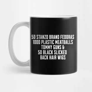 50 stanzo brand fedoras, 1000 plastic meatballs... Mug